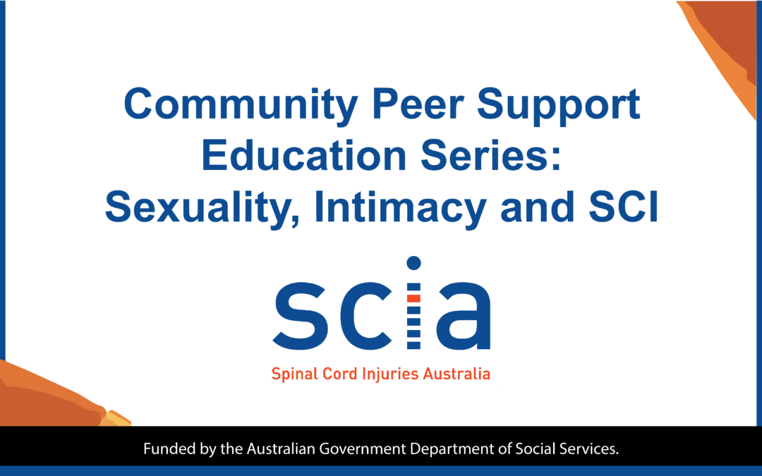 Peer Support Education Series: Sexuality, Intimacy and SCI