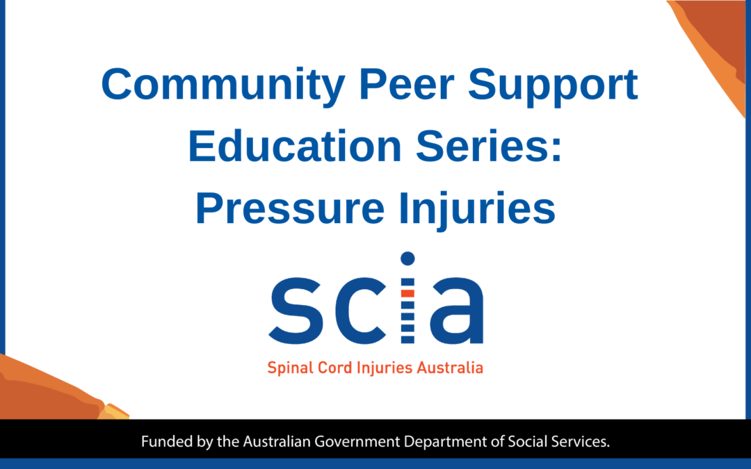 Peer Support Education Series: Pressure Injury Protection and Prevention